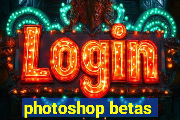 photoshop betas