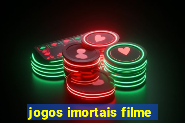 jogos imortais filme