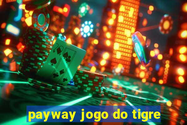 payway jogo do tigre