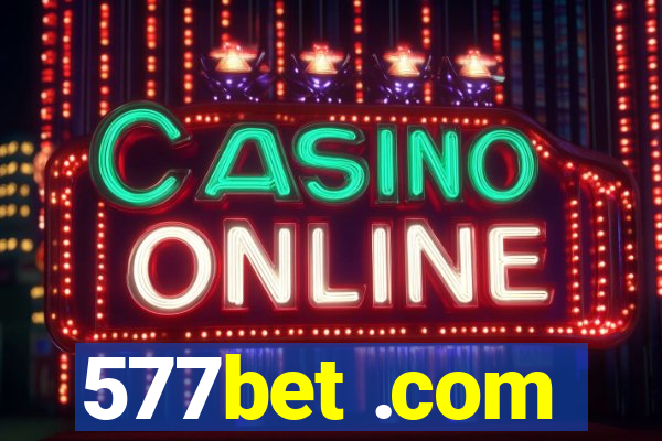 577bet .com