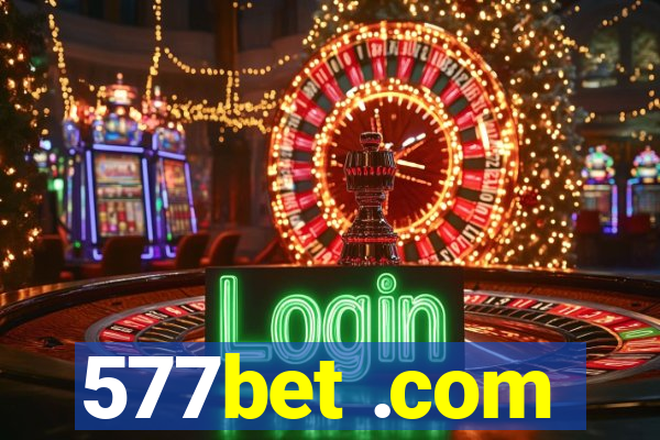 577bet .com