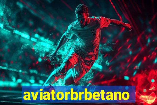 aviatorbrbetano