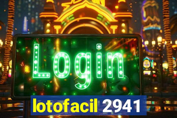 lotofacil 2941