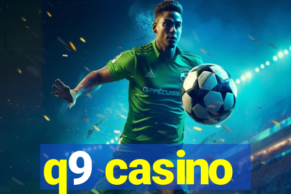 q9 casino