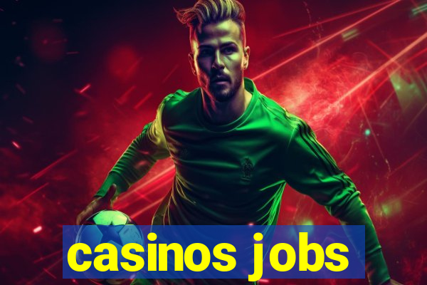 casinos jobs