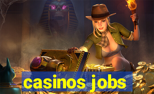 casinos jobs