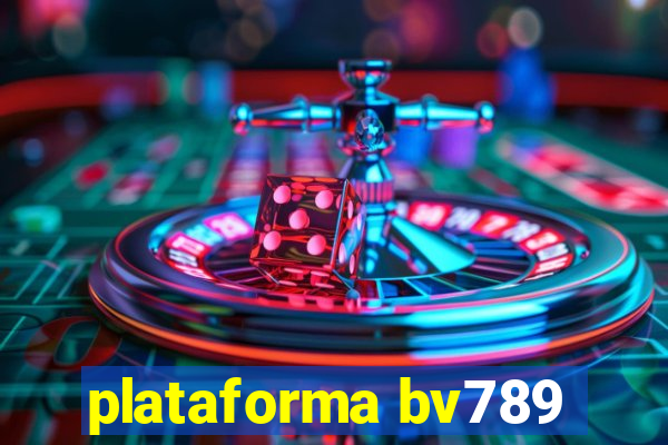 plataforma bv789