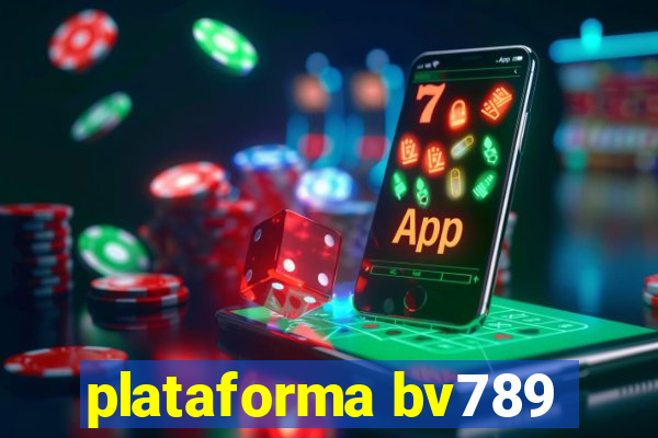 plataforma bv789