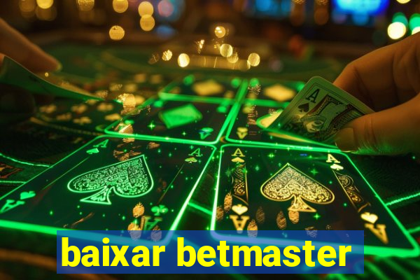 baixar betmaster