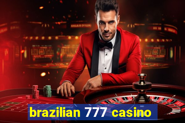 brazilian 777 casino