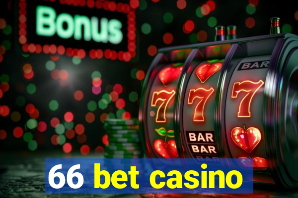 66 bet casino