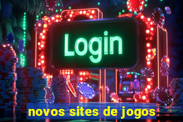 novos sites de jogos