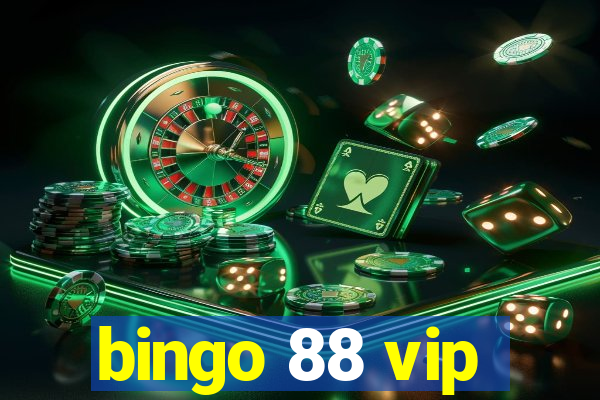 bingo 88 vip