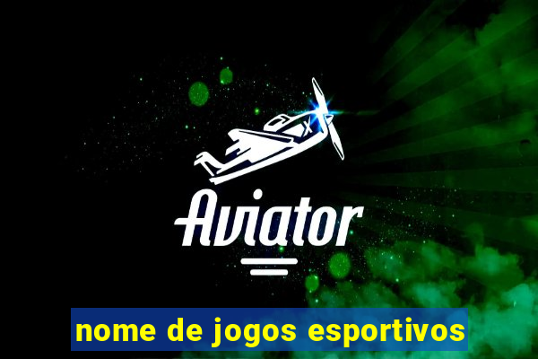 nome de jogos esportivos