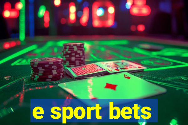 e sport bets