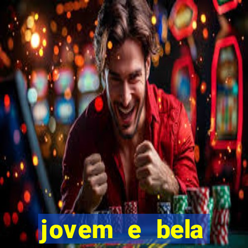 jovem e bela dublado download