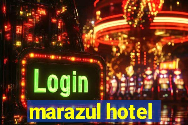 marazul hotel