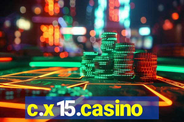 c.x15.casino