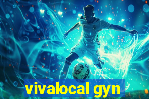 vivalocal gyn