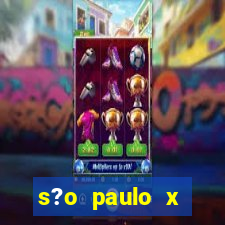 s?o paulo x palmeiras palpites