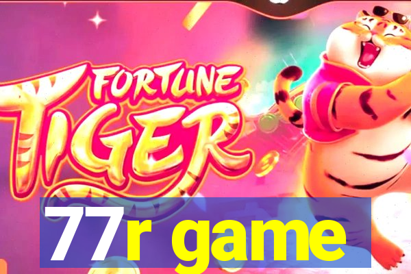 77r game