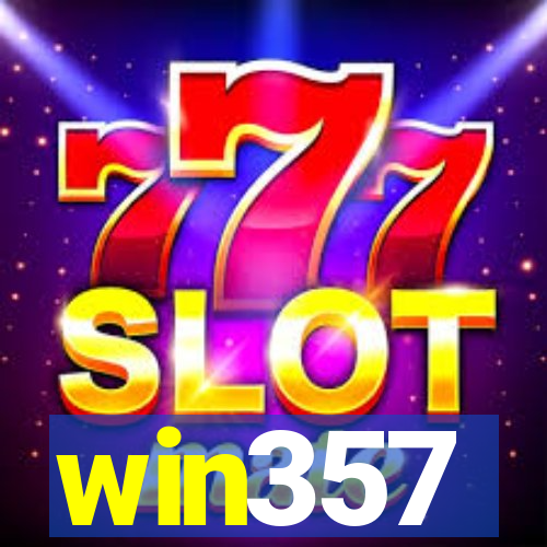 win357