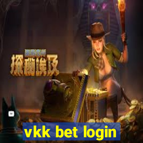 vkk bet login