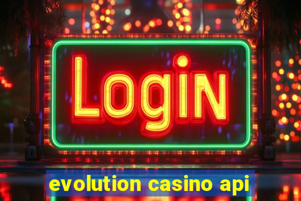 evolution casino api