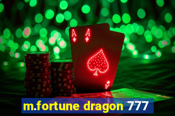 m.fortune dragon 777