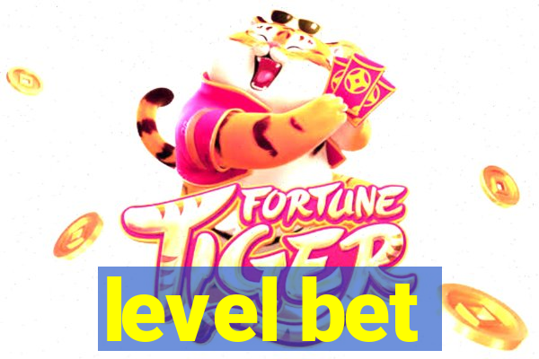 level bet