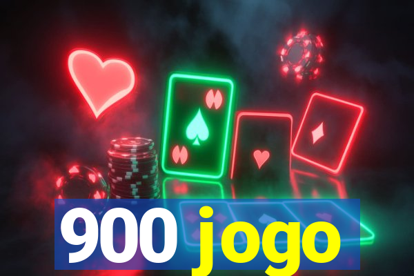 900 jogo