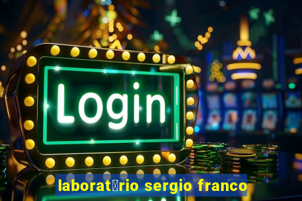 laborat贸rio sergio franco