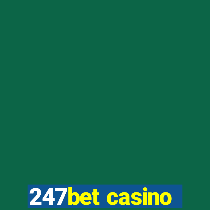 247bet casino