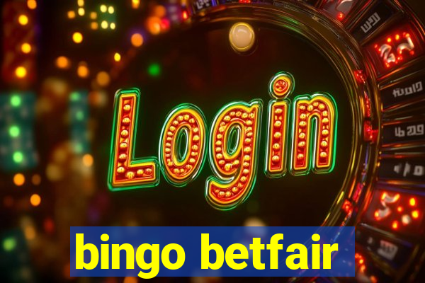 bingo betfair