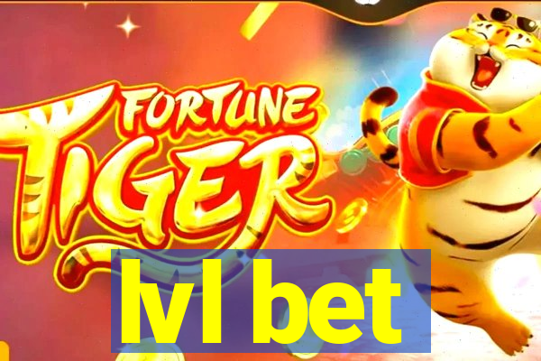 lvl bet