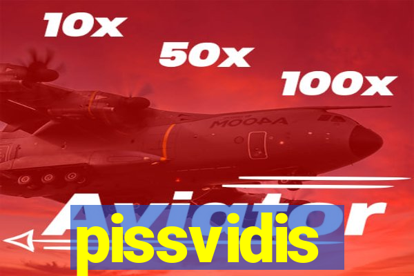 pissvidis