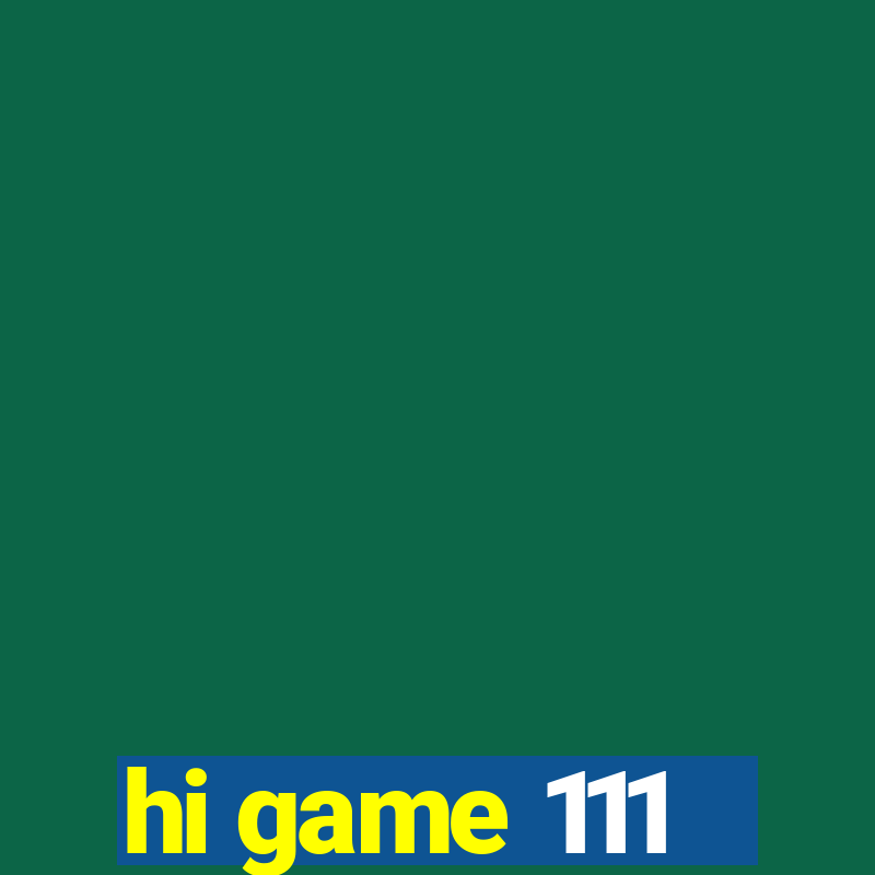 hi game 111