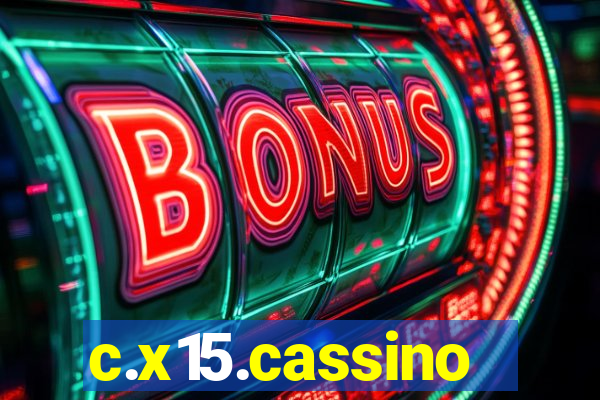 c.x15.cassino