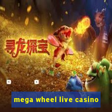 mega wheel live casino