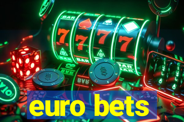 euro bets