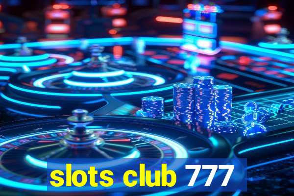 slots club 777