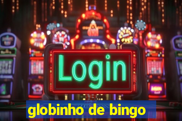 globinho de bingo