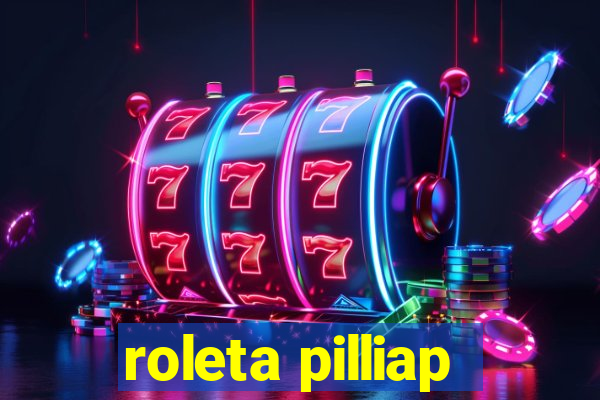 roleta pilliap