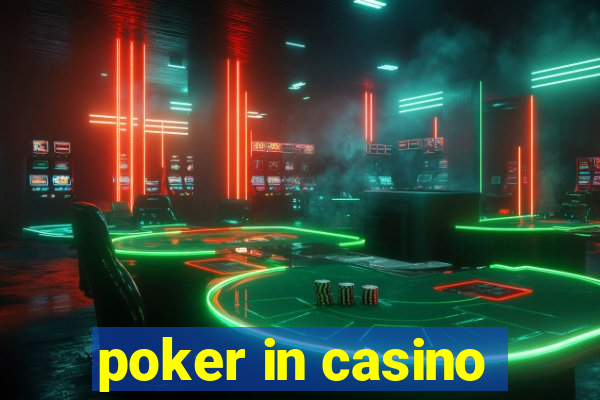 poker in casino