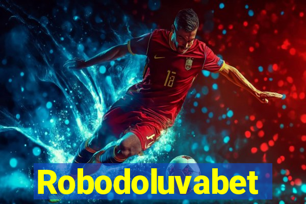 Robodoluvabet