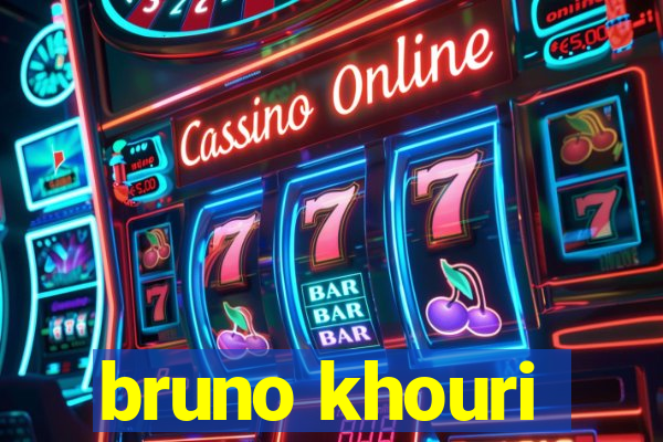 bruno khouri