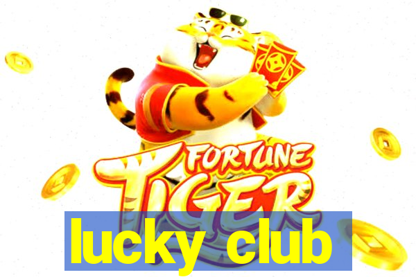 lucky club