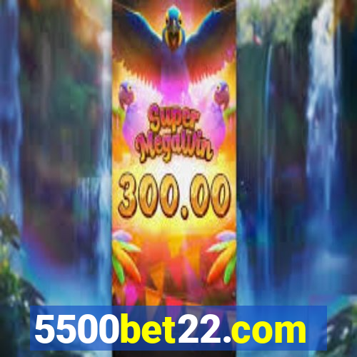 5500bet22.com