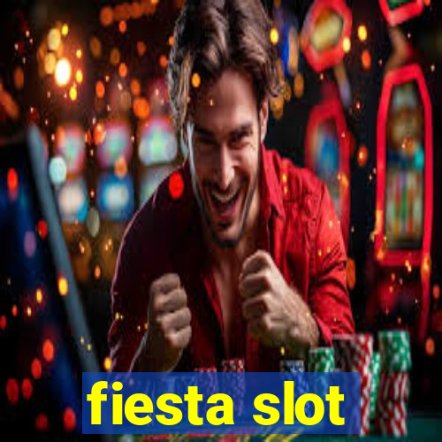 fiesta slot