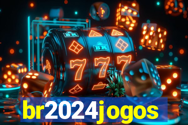 br2024jogos